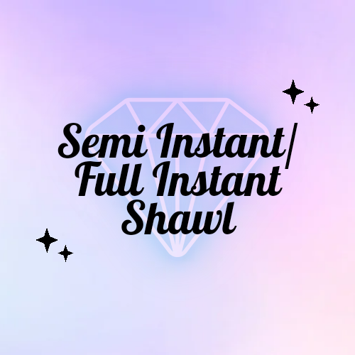 Semi Instant / Full Instant Shawl / Long Shawl