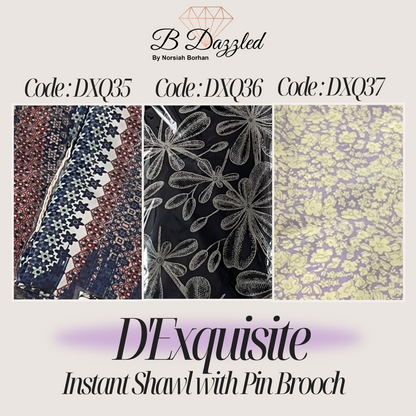 D'Exquisite Instant Shawl with pin Brooch