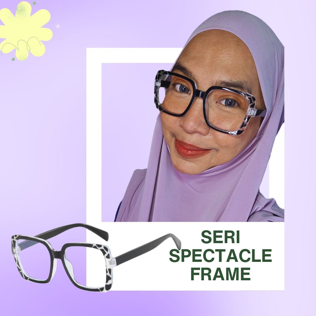 Frame Seri Seri Spectacle Frame – B Dazzled By Norsiah Borhan
